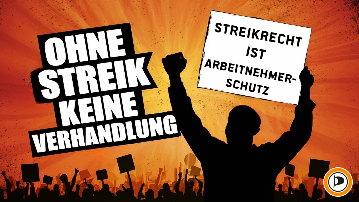 Streik, Text: Ohne Streik, keine Verhandlung, Streikrecht ist Arbeitnehmerschutz